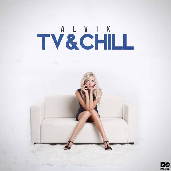 Single Cover Alvix TV & Chill