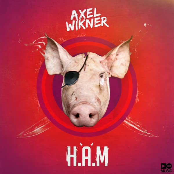 Single Cover Axel Wikner H.A.M