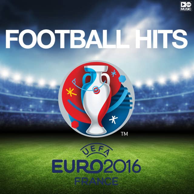 Playlist Cover Football Hits – UEFA EURO 2016